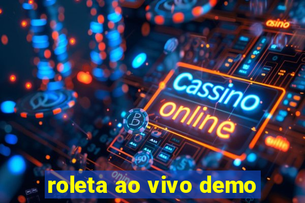 roleta ao vivo demo